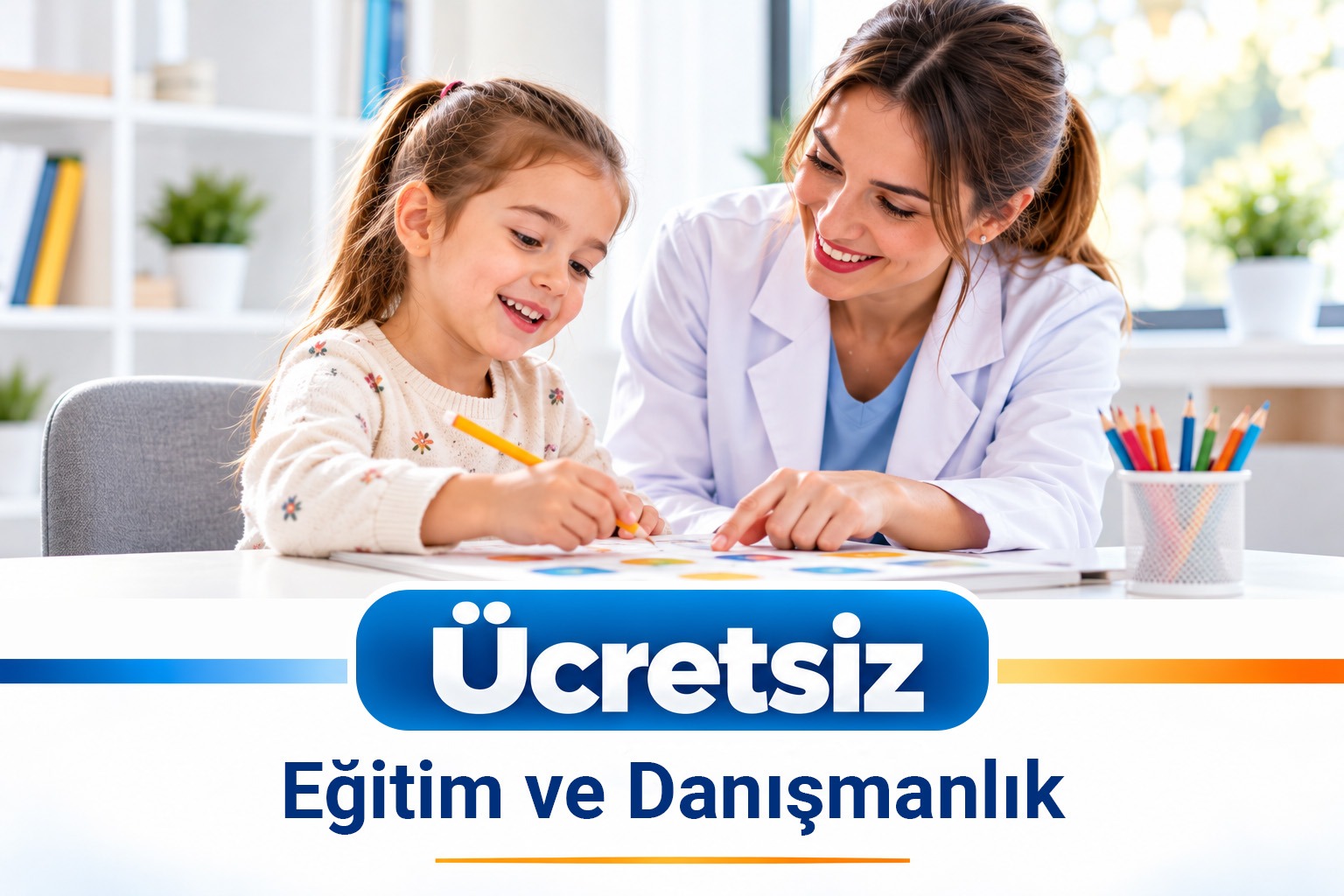 Ücretsiz Eğitim ve Danışmanlık
