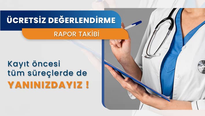 Ücretsiz Rapor Takibi ve Ön Değerlendirme